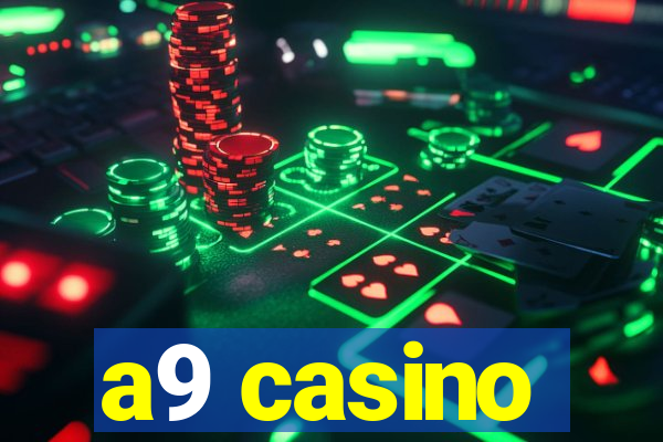 a9 casino